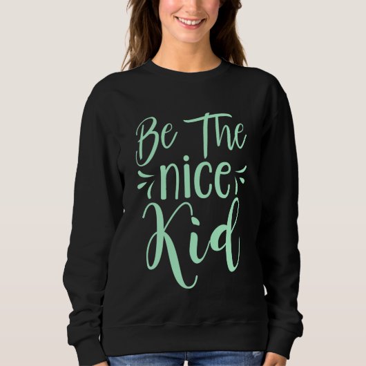 Wees de positieve boodschap van het mooie Kind in  Trui (Voorkant)