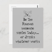 Wees de reden dat iemand glimlacht of een grappige briefkaart (Voorkant / Achterkant)