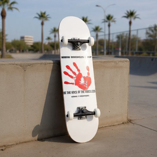 Wees de Stem van de Stemlozen Skateboard