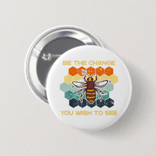 Wees de verandering die je wilt zien in de wereld  ronde button 5,7 cm