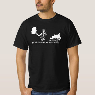 wees de verandering die je wilt zien t-shirt