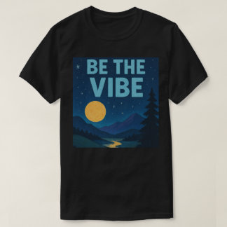 “Wees de Vibe” Retro Krijt Nachtlandschap Esthetie T-shirt