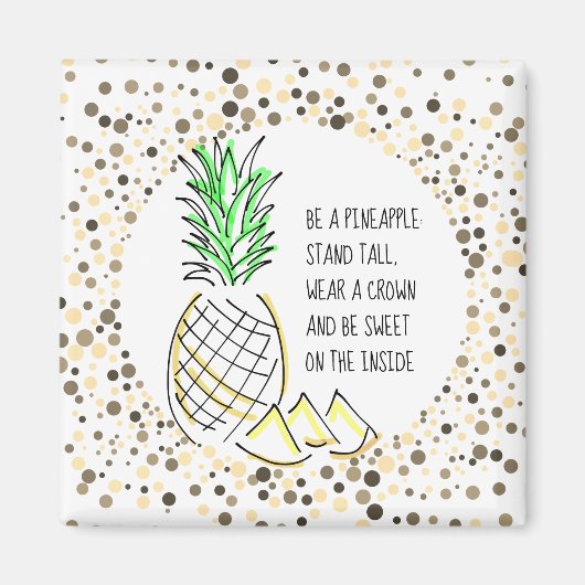 Wees een ananas magneet (Voorkant)