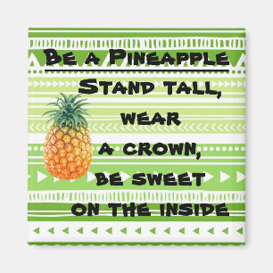 Wees een ananas magneet