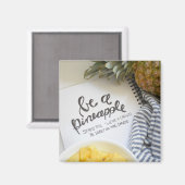 Wees een ananas magneet (Voorkant / Achterkant)