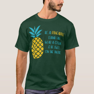 Wees een Ananas Quote TShirt