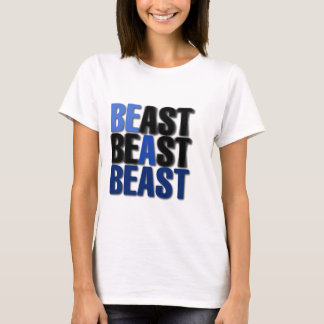 Wees een beest t-shirt