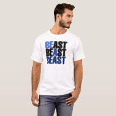 Wees een beest t-shirt (Voorkant volledig)