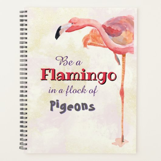 Wees een Flamingo in een kudde duiven Planner (Voorkant)