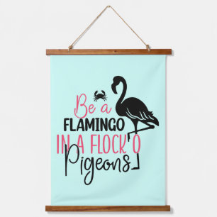 Wees een flamingo in een zwerm duiven-27308 hangend wandkleed
