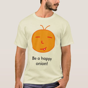 Wees een gelukkige ui! t-shirt