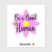 Wees een goed mens ticker sticker (Vel)