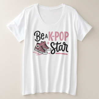 Wees een K-POP-ster grafische T-shirt