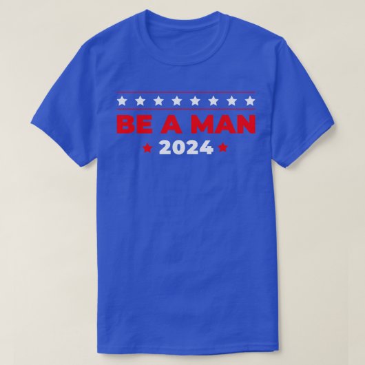 Wees een Man 2024 T-shirt (Design voorkant)