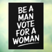 Wees een Man stem voor een vrouwHarris 2024 Kamala Raamsticker (Vel 3)