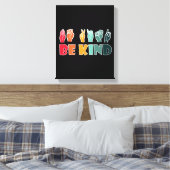 Wees een soort ASL American Sign Canvas Afdruk (Insitu (Slaapkamer))