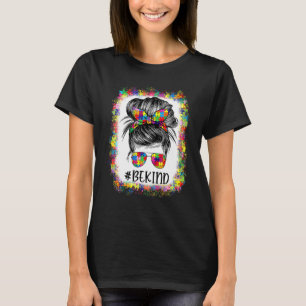 Wees een soort Autisme Messy Bun Hair Puzzle Bleac T-shirt