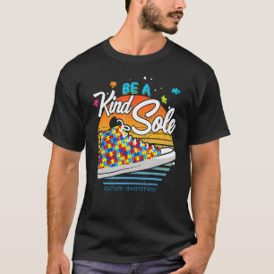 Wees een soort eenzame Autisme Bewustmakingsschoen T-shirt