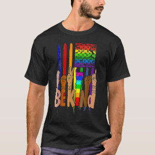 Wees een soort gebarentaal Amerikaanse vlag Lgbt G T-shirt