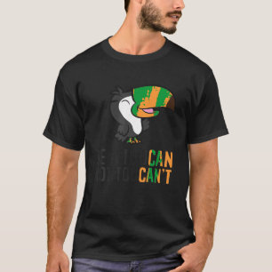 Wees een Toucan niet Toucan T Shirt