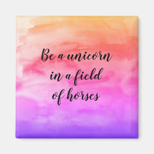 Wees een Unicorn Rainbow Quote Magnet Magneet