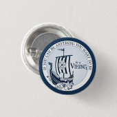 Wees een Viking! Ronde Button 3,2 Cm (Voorkant /achterkant)
