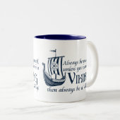 Wees een Viking! Tweekleurige Koffiemok (Voorkant rechts)