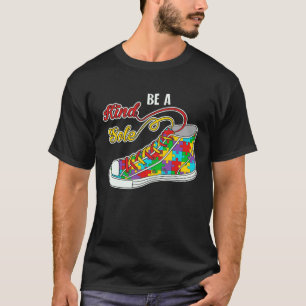 Wees Een Vriendelijke Ziel Autism Awareness Regenb T-shirt