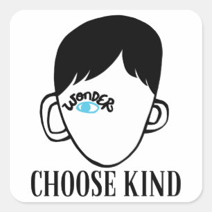 Wees een wonder - Kies voor het soort Shirt - Kind Vierkante Sticker