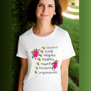 Wees eerlijk, aardig, trouw, medeleven t-shirt