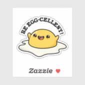 Wees ei-cellent grappige eierspin sticker (Vel)