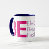 Wees elegant, wees mooi, wees verbluffend. mok (Voorkant links)