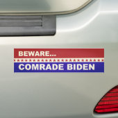 Wees extra voorzichtig met Comrade Biden Bumpersticker (Op auto)