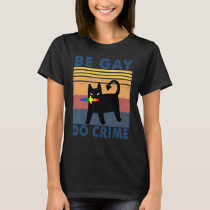 Wees Gay Do Crime Black Cat Rainbow Flag Knife Vin T-shirt