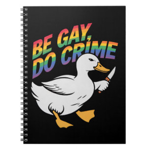 Wees Gay Doe Misdaad Grappige Gans Regenboog Pride Notitieboek