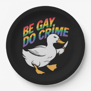 Wees Gay Doe Misdaad Grappige Gans Regenboog Trots Papieren Bordje
