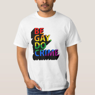 WEES GAY, DOE MISDAAD T-SHIRT