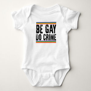 Wees Gay, Doe Misdaad Vintage LGBTQ Pride Romper