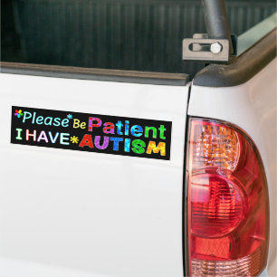 Wees geduldig als ik autisme heb bumpersticker