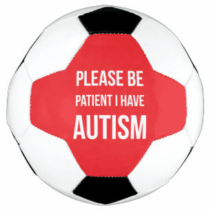Wees geduldig, ik heb het football van autisme roo voetbal