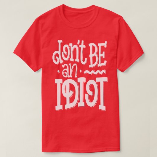 Wees geen 1 t-shirt (Design voorkant)