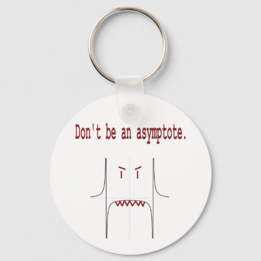 Wees geen asymptote. sleutelhanger (Voorkant)