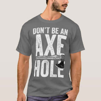 Wees geen bijbelgat Ax Throing T-shirt