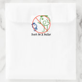 Wees geen Bully! stickers! Vierkante Sticker (Tas)