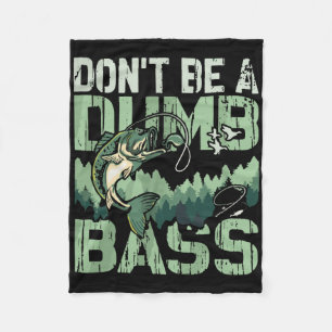 Wees geen domme B Grappige visgrap Forest Lake Vi Fleece Deken