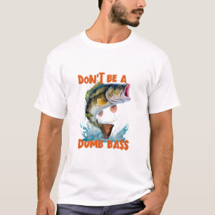 Wees geen dumbas t-shirt