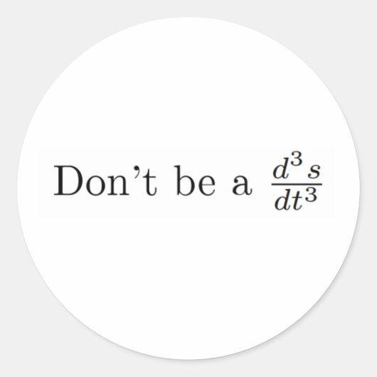 Wees geen eikel ronde sticker (Voorkant)