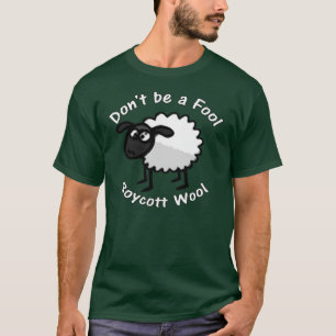 Wees geen 'Fool Dark T-shirt' T-shirt