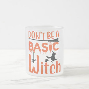 Wees geen gewone Heksen Halloween Matglas Koffiemok