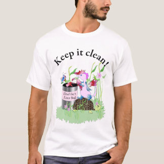 Wees geen kleine insect! t-shirt